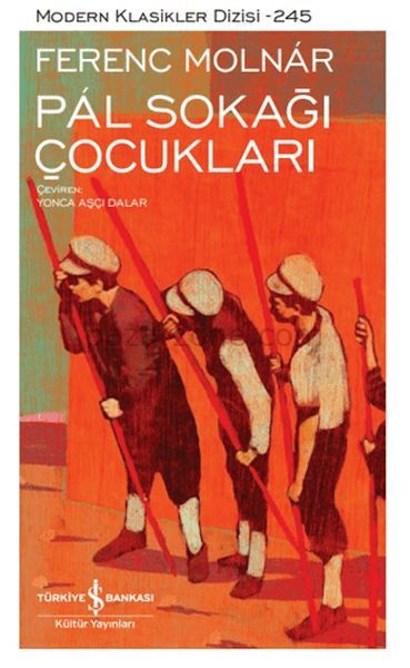 Pal Sokağı Çocukları - Modern Klasikler Dizisi