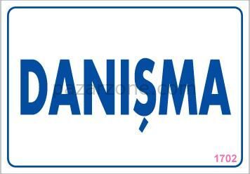 Danışma Uyarı Levhası 17,5x25 KOD:1702