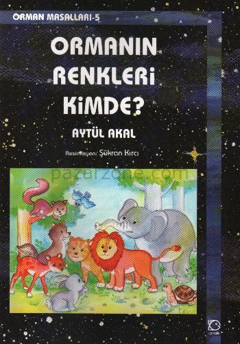 Ormanın Renkleri Kimde? / Orman Masalları 5