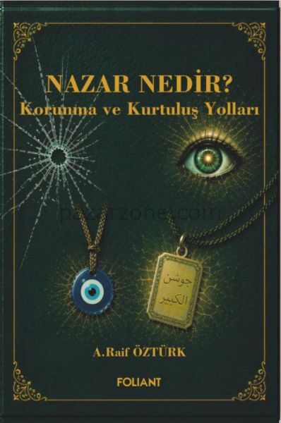Nazar Nedir? Korunma ve Kurtuluş Yolları