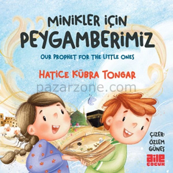 Minikler İçin Peygamberimiz