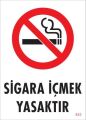 Sigara İçmek Yasaktır Uyarı Levhası 25x35 KOD:853