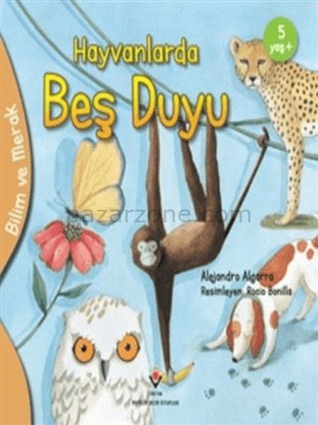 Bilim Ve Merak - Hayvanlarda Beş Duyu