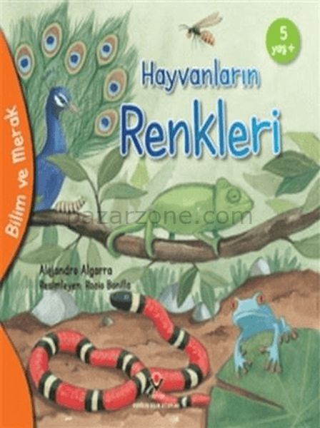 Bilim Ve Merak - Hayvanların Renkleri