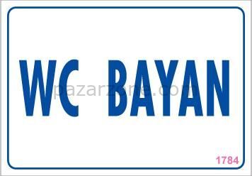 WC Uyarı Levhası 17,5x25 KOD:1784