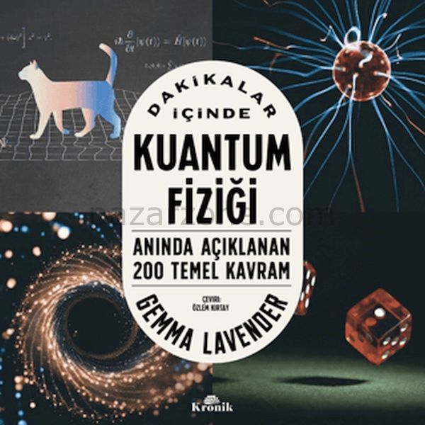 Dakikalar İçinde Kuantum Fiziği Anında Açıklanan 200 Temel Kavram