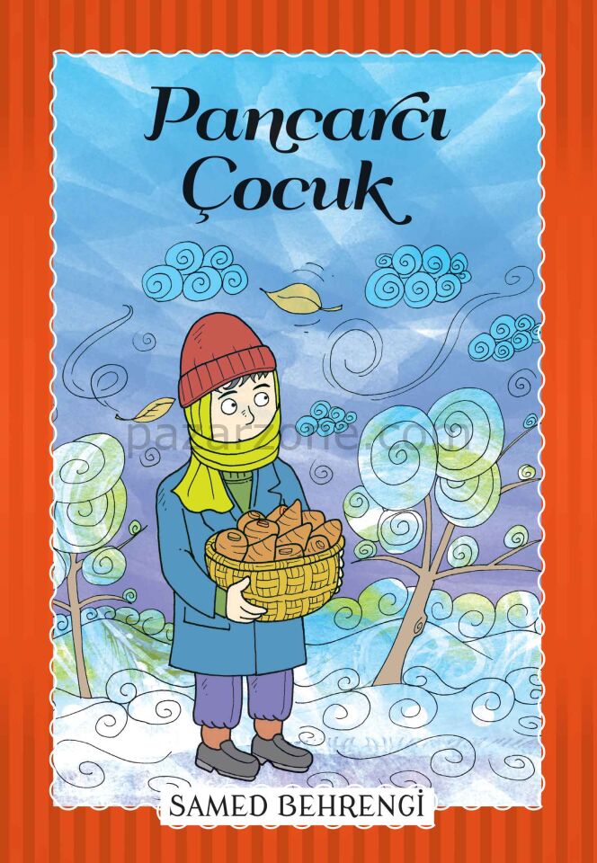 Pancarcı Çocuk - Samed Behrengi Serisi