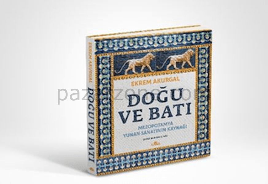 Doğu ve Batı (Ciltli)