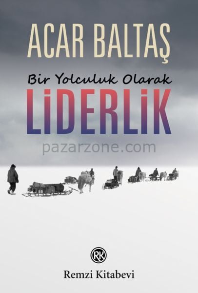 Bir Yolculuk Olarak - Liderlik