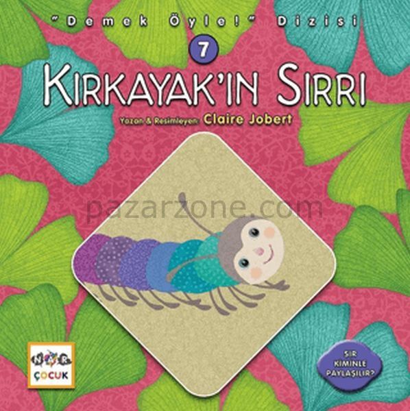 Kırkayak’ın Sırrı - Demek Öyle! Dizisi 7