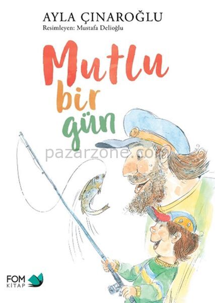 Mutlu Bir Gün