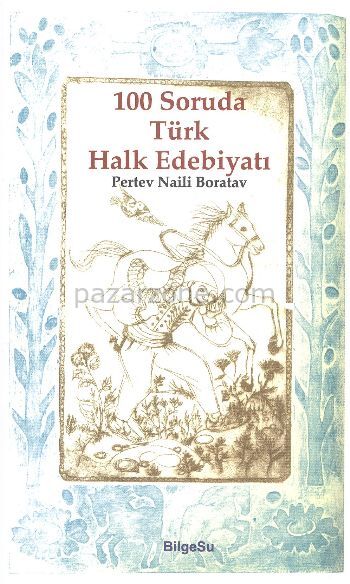100 Soruda Türk Halk Edebiyatı