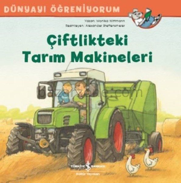 Dünyayı Öğreniyorum - Çiftlikteki Tarım Makineleri
