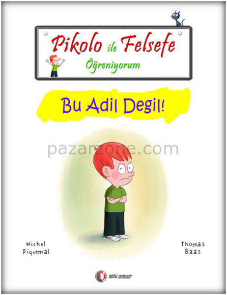 Pikolo ile Felsefe Öğreniyorum - Bu Adil Değil!