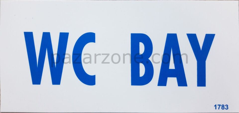 Wc Bay Uyarı Levhası 12,5x25 KOD: DEK 1783