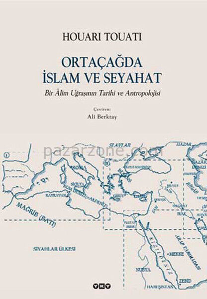 Ortaçağda İslam ve Seyahat