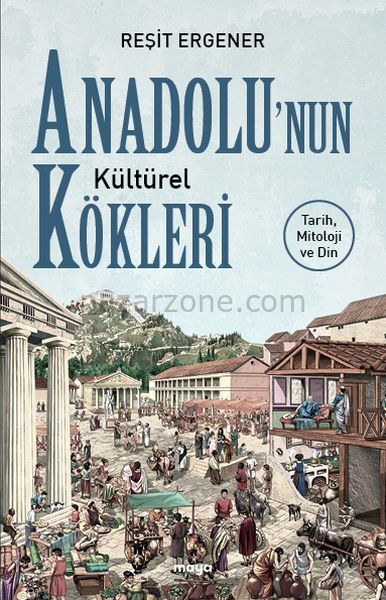Anadolu’nun Kültürel Kökleri