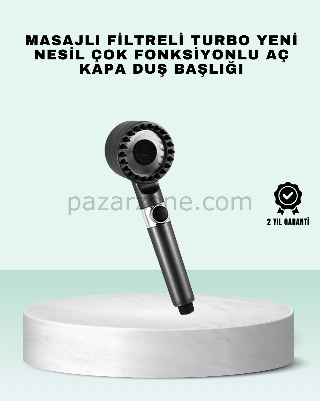 Aç Kapa Tuşlu Filtreli Duş Başlığı Yeni Nesil Tasarım