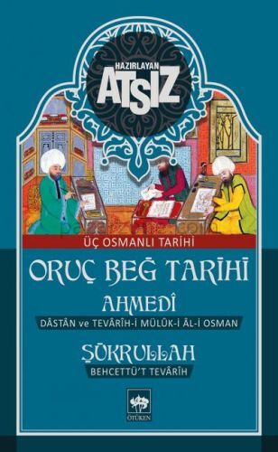 Oruç Beğ Tarihi