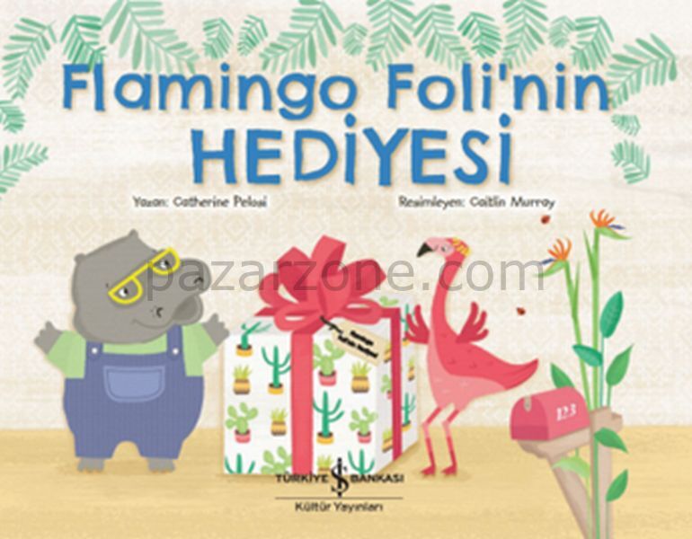 Flamingo Foli'nin Hediyesi