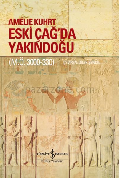 Eski Çağ’Da Yakındoğu (M.Ö. 3000-330) – Ciltli