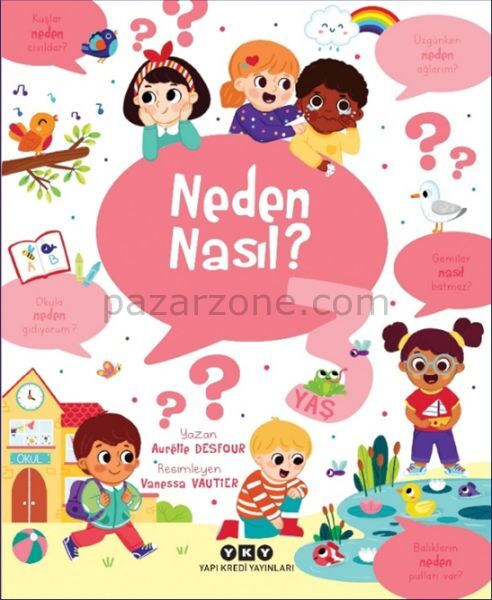 Neden Nasıl? - 3 Yaş