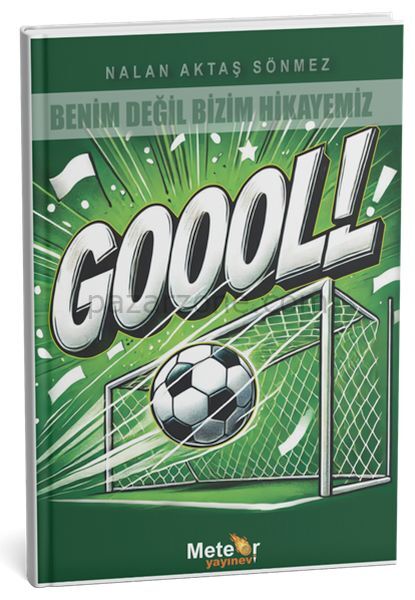 Benim Değil Bizim Hikayemiz - Gol