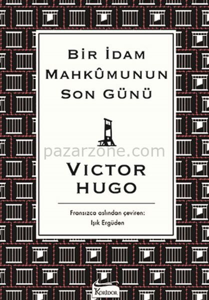 Bir İdam Mahkumunun Son Günü (Bez Ciltli)