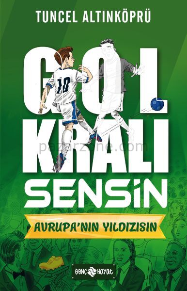 Avrupa’nın Yıldızısın - Gol Kralı Sensin
