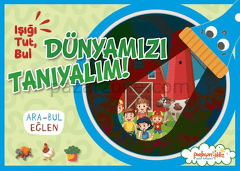 Işığı, Tut, Dünyamızı Tanıyalım!