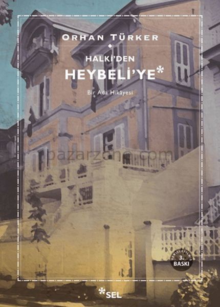 Halki’den Heybeli’ye
