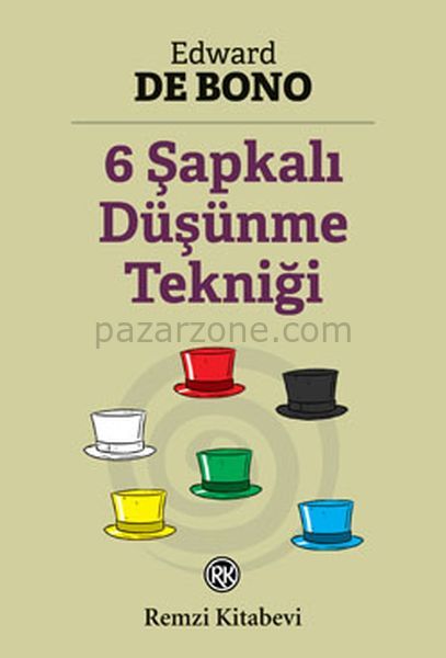 6 Şapkalı Düşünme Tekniği