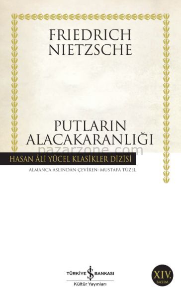 Putların Alacakaranlığı - Hasan Ali Yücel Klasikleri