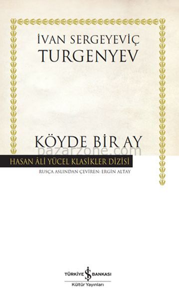 Köyde Bir Ay - Hasan Ali Yücel Klasikleri (Ciltli)