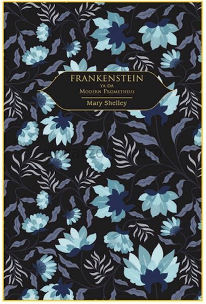 Frankenstein (Altın Yaldızlı - Ciltli)