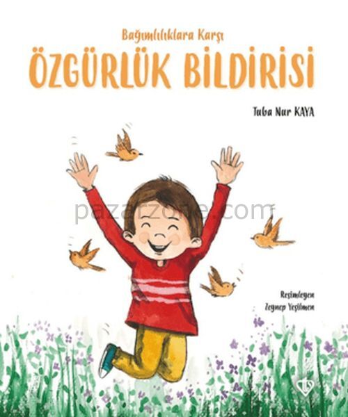 Bağımlılıklara Karşı Özgürlük Bildirisi