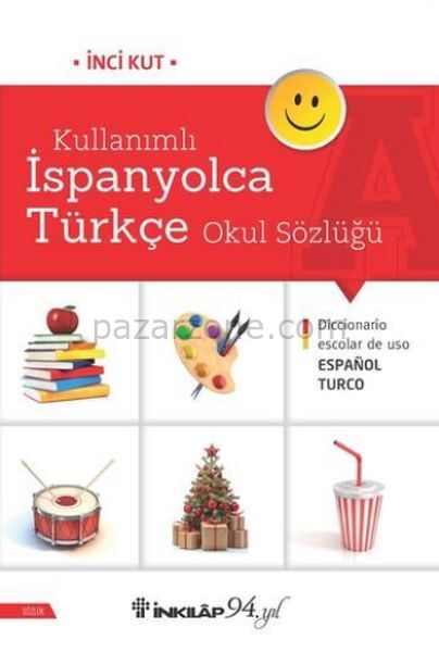 Kullanımlı İspanyolca Türkçe Okul Sözlüğü