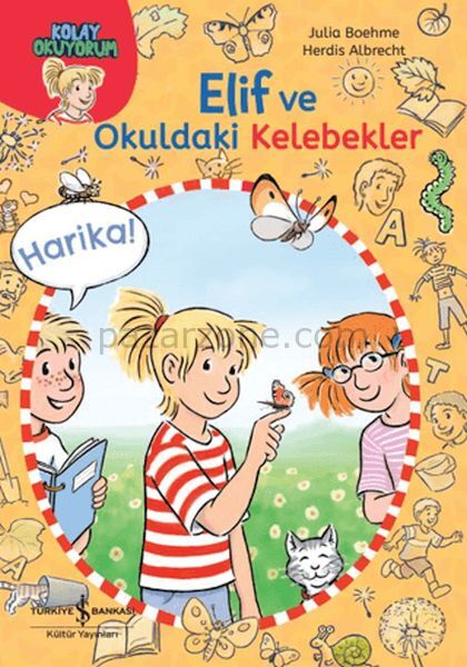 Elif ve Okuldaki Kelebekler-Kolay Okuyorum