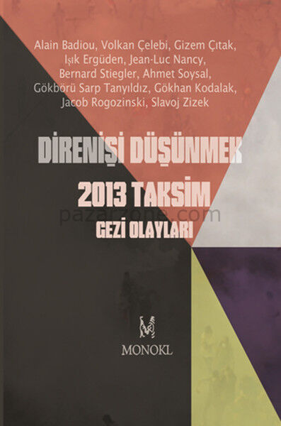 Direnişi Düşünmek 2013 Taksim Gezi Olayları