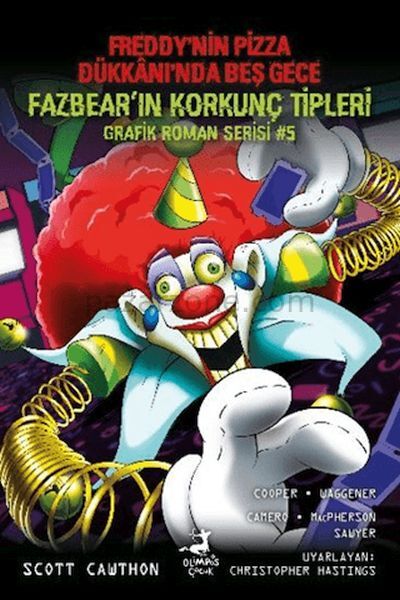 Freddy'nin Pizza Dükkanı'nda Beş Gece Fazbear'ın Korkunç Tipleri Grafik Roman Serisi 5