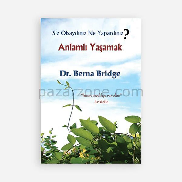Anlamlı Yaşamak