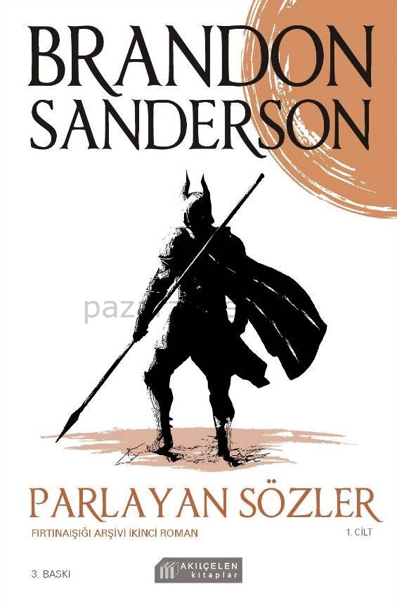 Parlayan Sözler - Fırtınaışığı Arşivi İkinci Roman Cilt 1