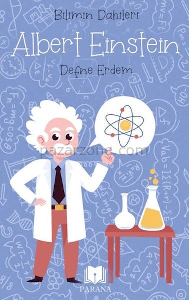 Albert Einstein - Bilimin Dahileri