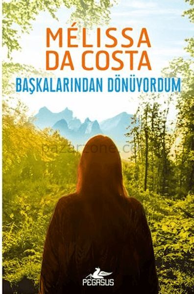 Başkalarından Dönüyordum