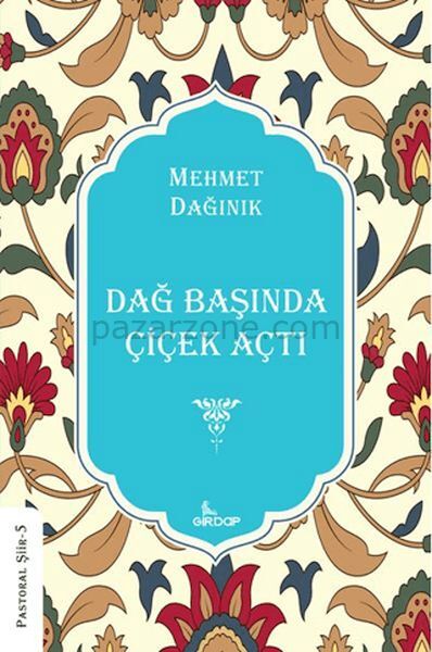 Dağ Başında Çiçek Açtı