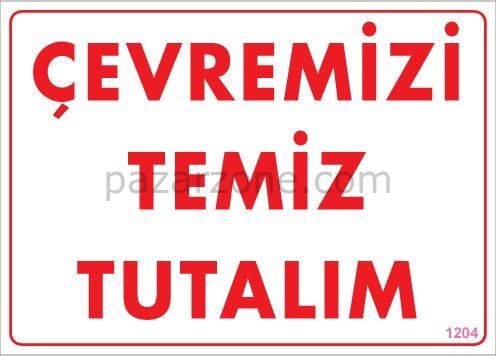 Temizlik Düzen Uyarı Levhası 25x35 KOD:1204