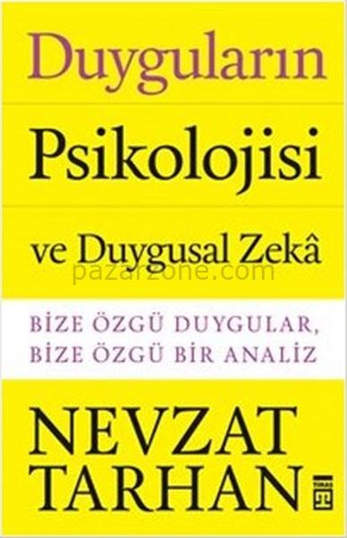 Duyguların Psikolojisi ve Duygusal Zeka