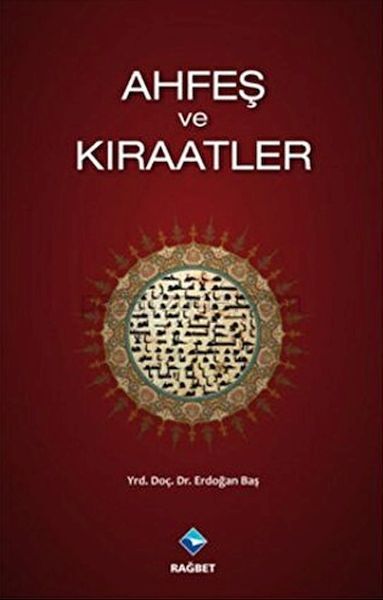 Ahfeş ve Kıraatler