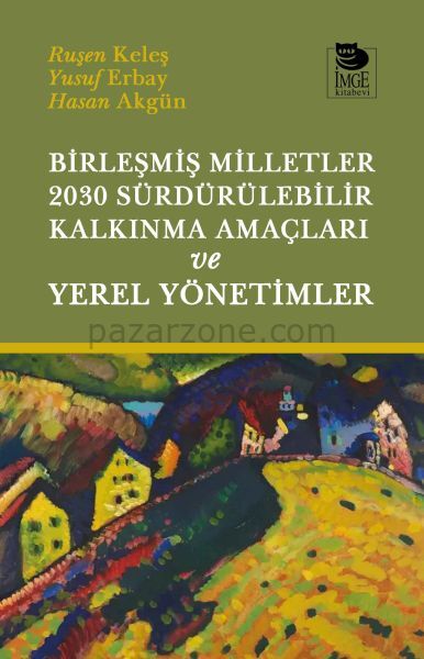 Birleşmiş Milletler 2030 Sürdürülebilir Kalkınma Amaçları ve Yerel Yönetimler
