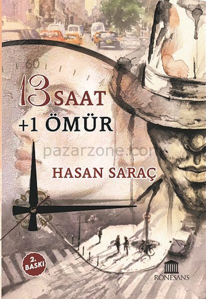 13 Saat + 1 Ömür